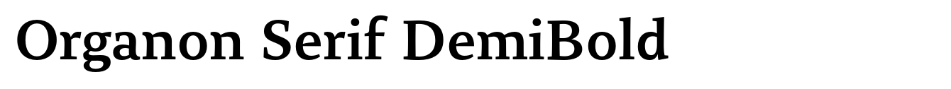 Organon Serif DemiBold